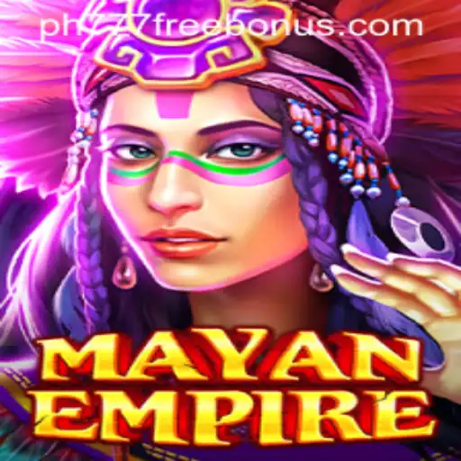 Exploring the Exciting World of MayanEmpire: Unlocking the Secrets of PH777 Free Coins