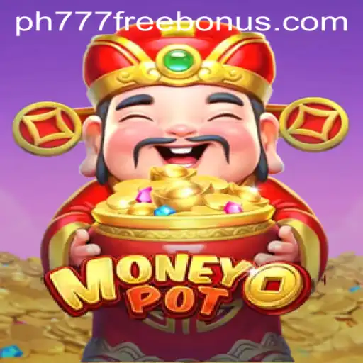 Discover the World of MoneyPot: Unlocking the Secrets of PH777 Free Coins